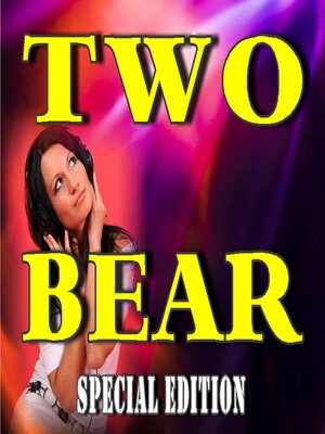 cover image of Two Bear (Special Edition)